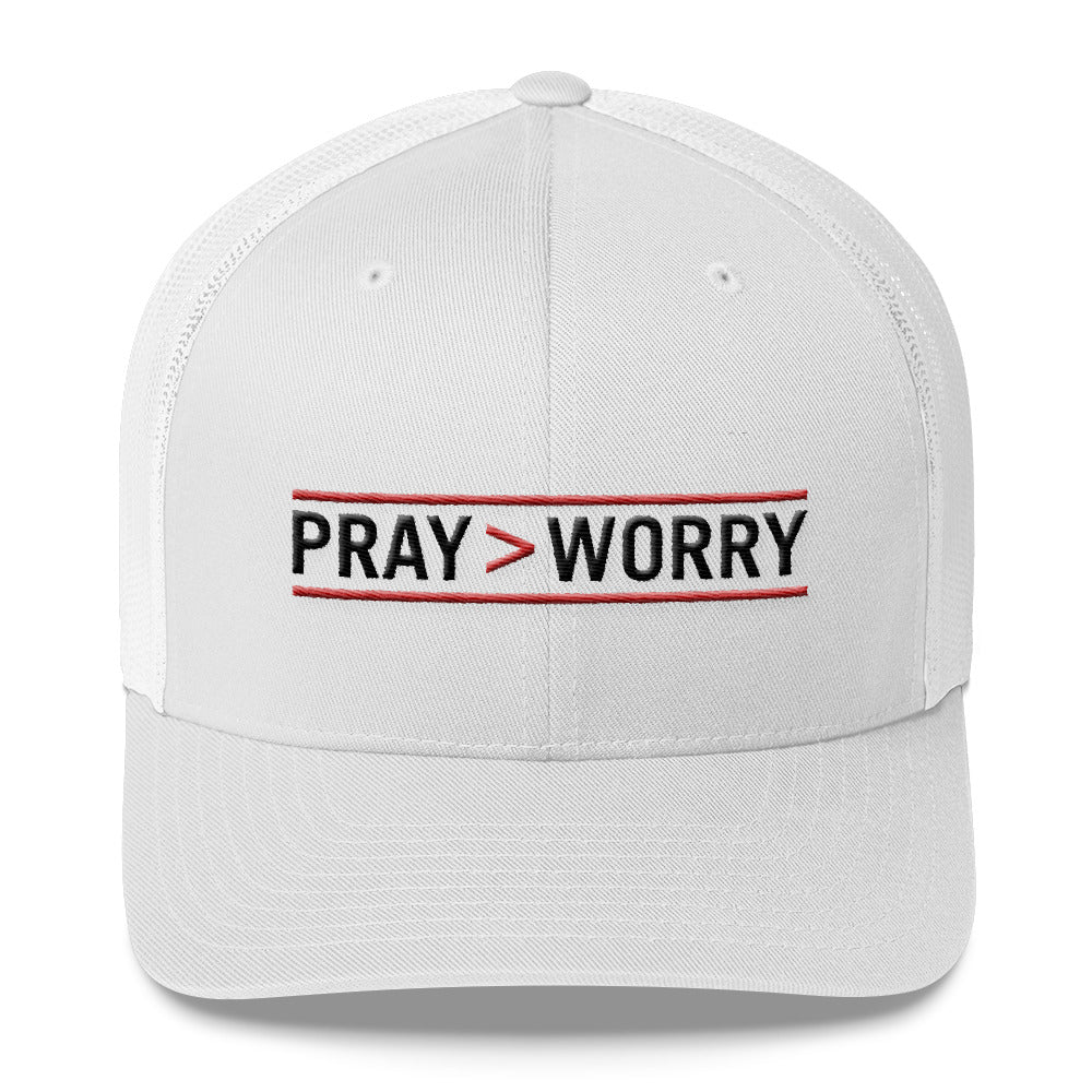 Pray>Worry Trucker Cap